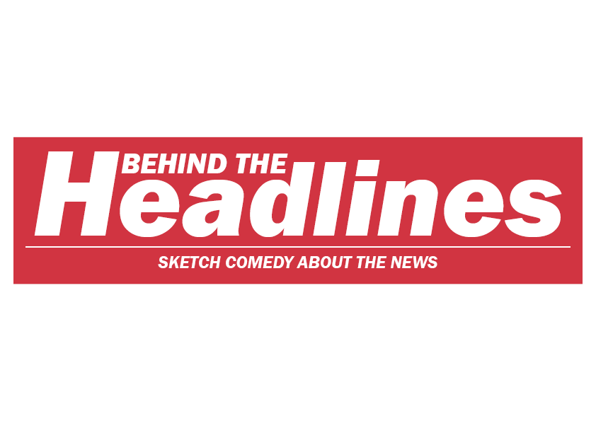 Behind The Headlines